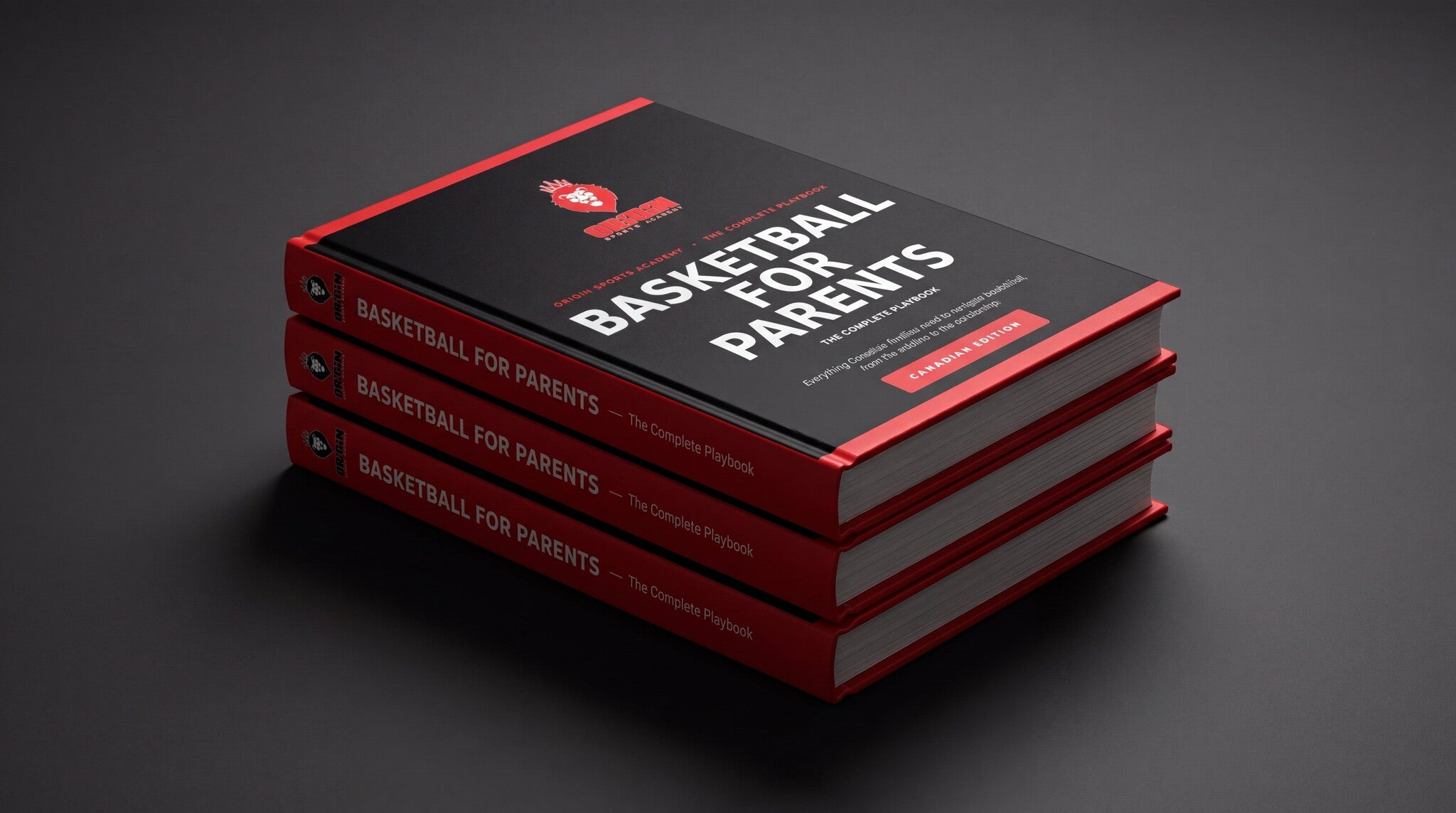 Basketball for Parents: The Complete Playbook